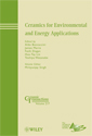 Ceramics for Environmental and Energy Applications: Ceramic Transactions, Volume 217