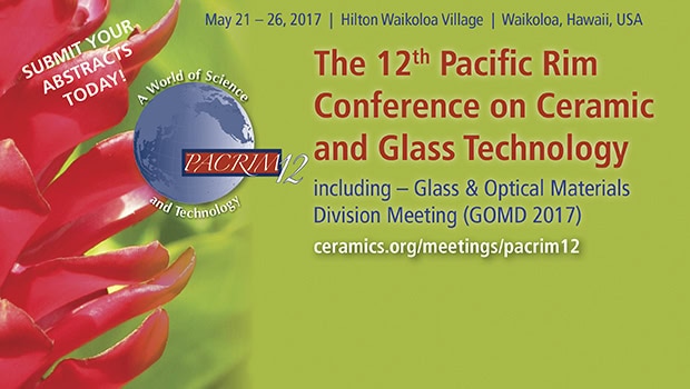 12th Pacific Rim Conference on Ceramic and Glass Technology (PACRIM 12 ...