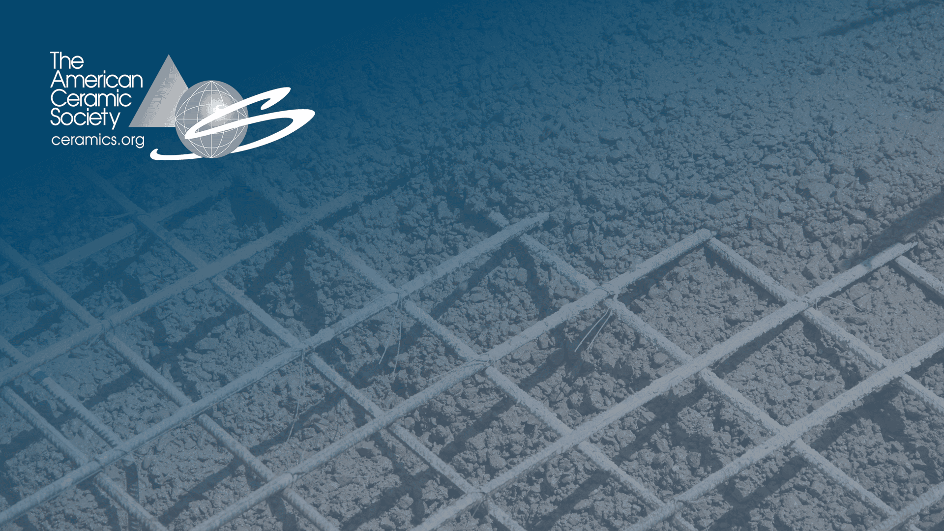 American Ceramic Society logo over a grid-reinforced concrete background.